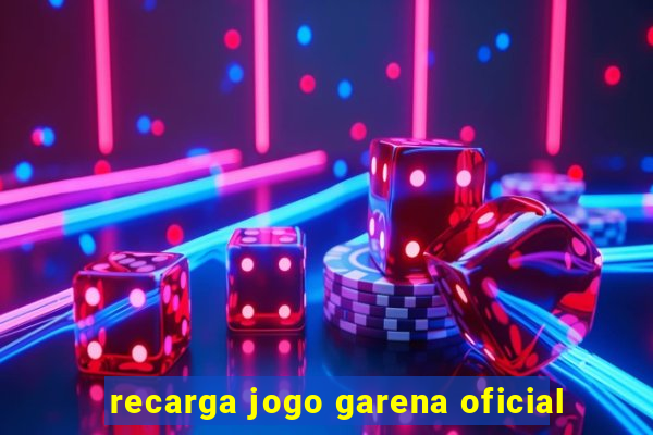 recarga jogo garena oficial